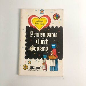 pennsylvania dutch cooking traditional dutch dishes paperback amish recipes‎